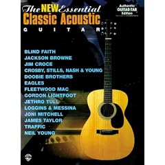 The New Essential Classic Acoustic Guitar: Authentic Guitar-Tab Edition (The New Essential Guitar Series)
