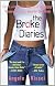 The Broke Diaries: The Completely True and Hilarious Misadventures of a Good Girl Gone Broke