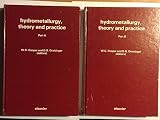 Hydrometallurgy, theory and practice