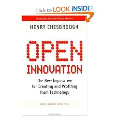Open Innovation: The New Imperative for Creating and Profiting from Technology
