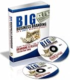Big Business Branding On A Small Business Budget