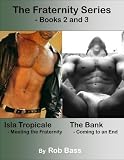 The Fraternity Series - Isla Tropicale & The Bank