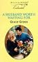 A Husband Worth Waiting for (Enchanted)