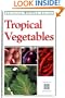 Tropical Vegetables (Periplus Nature)