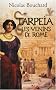 Tarpeia : Les venins de Rome