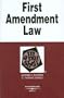 First Amendment in a Nutshell (In a Nutshell (West Publishing))