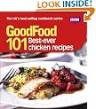 Good Food: 101 Best Ever Chicken Recipes: Triple-tested Recipes