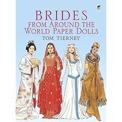 Brides from Around the World Paper Dolls (Dover Paper Dolls) by Tom Tierney