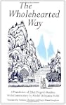 The Wholehearted Way: A Translation o...