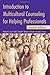 Introduction to Multicultural Counseling for Helping Professionals, second edition