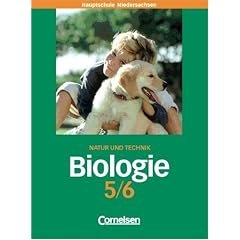 Biologie - Hauptschule Niedersachsen: 5./6. Schuljahr - Sch�lerbuch