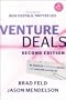 Venture Deals: Be Smarter Than Your Lawyer and Venture Capitalist