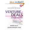 Venture Deals: Be Smarter Than Your Lawyer and Venture Capitalist