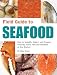  : Field Guide to Seafood