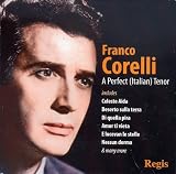 Franco Corelli Perfect Tenor