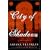 City of Shadows: A Novel of Suspense