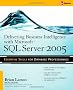 Delivering Business Intelligence With Microsoft SQL Server 2005