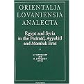 Egypt and Syria in the Fatimid, Ayyubid and Mamluk Eras (Proceedings of the 11th, 12th and 13th International Colloquium Organized at the Katholieke Universiteit Leuven in May 2002, 2003 and 2004) (Orientalia Lovaniensia Analecta Series) (Volume 5) (Hardcover)