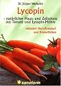 Lycopin - natürlicher Haut- und Zellschutz aus Tomate und Lycopin