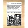 Des Erreurs Et de La Verite, Ou Les Hommes Rappelles Au Principe Universel de La Science; ... Volume 2 of 2