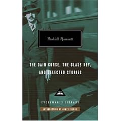 Dashiell Hammett Omnibus: "The Dain Curse", "The Glass Key", and Selected Stories (Everyman Library)