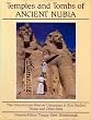 Temples and Tombs of Ancient Nubia: International Rescue Campaign at Abu Simbel, Philae and Other Sites
