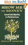 Show Me the Money: Covered Calls & Na...
