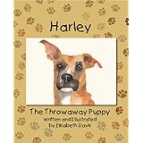 Harley, The Throwaway Puppy (A Throwaway Puppy Book)