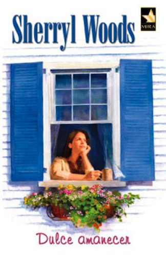 Dulce amanecer (Mira) (Spanish Edition)