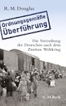 'Ordnungsgem��e �berf�hrung': Die Ver...