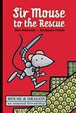 Sir Mouse to the rescue