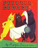 Petunia, Beware! (Weekly Reader Book Club)