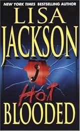 Hot Blooded (Zebra Romantic Suspense) by Lisa Jackson