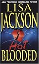 Hot Blooded (Zebra Romantic Suspense) by Lisa Jackson