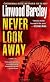 Never Look Away