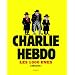 Charlie hebdo : Les 1000 unes 1992-2011