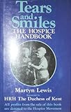 Tears and smiles : the hospice handbook