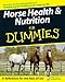 Horse Health and Nutrition For Dummies