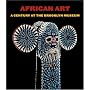 African Art: A Century At The Brooklyn Museum