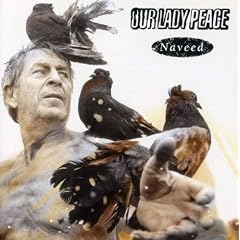 Naveed by  Our Lady Peace 