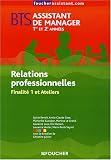 Relations professionnelles BTS assistant de manager : Finalit� 1 et ateliers