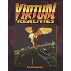 Virtual Realities: A Shadowrun Sourcebook by Tom Dowd and Chris Kubasik