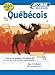 Guide Quebecois - Language of Quebec for French speakers (French Edition)