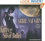 Kitty and the Silver Bullet (Kitty Norville)