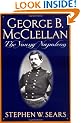 George B. Mcclellan: The Young Napoleon