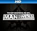 MANswers 401 [HD]