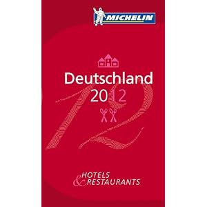 MICHELIN Deutschland 2012: Hotels & Restaurants (roter Hotelführer Deutschland)