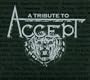 Accept Metal Or Die: Tribute to Accept