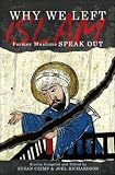 Why We Left Islam: Former Muslims Speak Out
