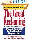 The Great Reckoning: Protecting Yourself in the Coming Depression